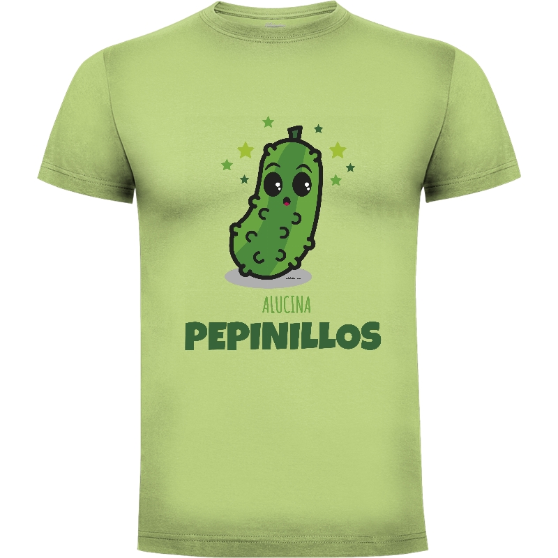 Camiseta Alucina Pepinilos!!!