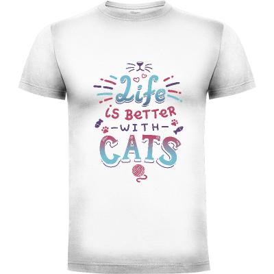 Camiseta Life is Better with Cats - Camisetas Frases