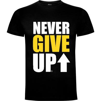 Camiseta Never Give Up - Camisetas Chulas