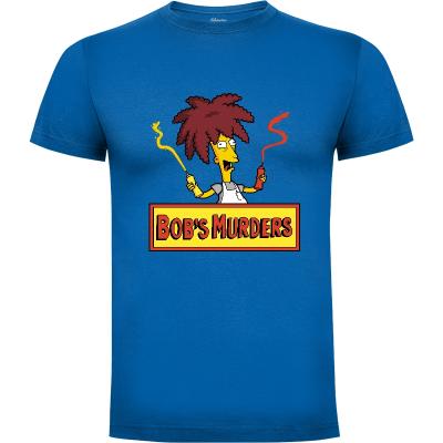 Camiseta Bobs Murders! - Camisetas Graciosas