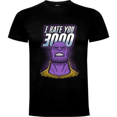 Camiseta I Hate You 3000! - Camisetas heroes