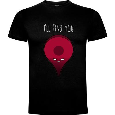 Camiseta I'll find you! - Camisetas Raffiti