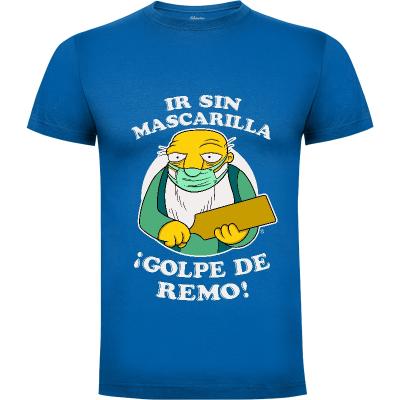 Camiseta Ir sin mascarilla ¡Golpe de Remo! - Camisetas Fernando Sala Soler