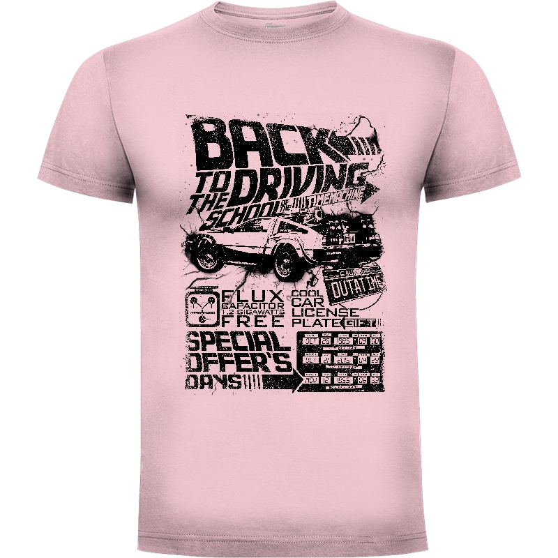 Camiseta Back to the driving school of the Time Machine
