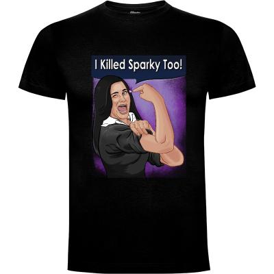 Camiseta I Killed Sparky Too! - Camisetas Dia Del Padre