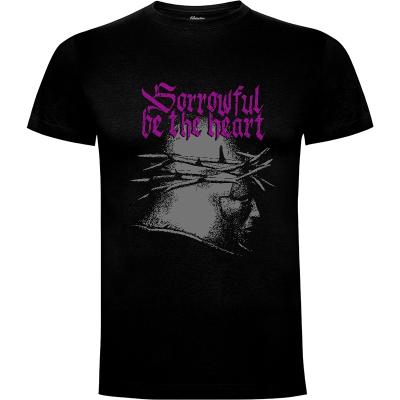 Camiseta Sorrowful be the heart - Camisetas Chulas
