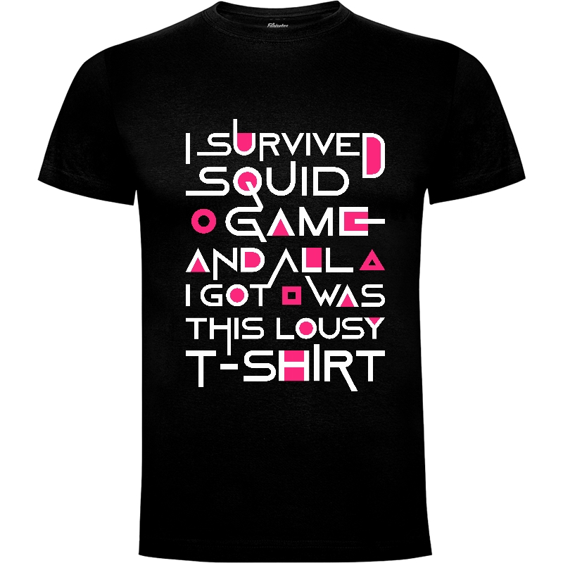 Camiseta I survived Squid Game