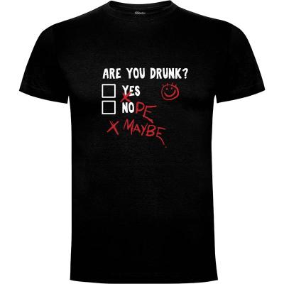Camiseta Are you drunk? - Camisetas Dumbassman