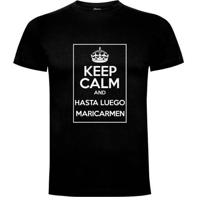 Camiseta Hasta Luego Maricarmen - Camisetas Dumbassman
