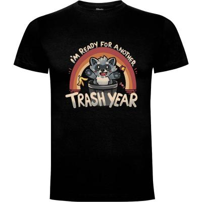 Camiseta Ready for Another Trash Year - Camisetas TechraNova