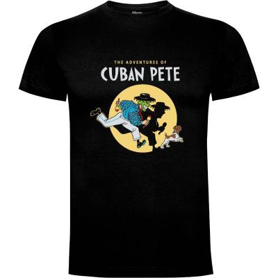 Camiseta The Adventures of Cuban Pete - Camisetas Graciosas