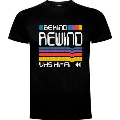 Camiseta Be Kind Rewind - Camisetas Demonigote