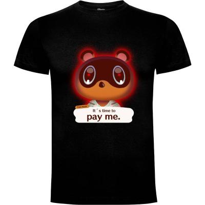 It´s time to pay me - Camisetas Wacacoco