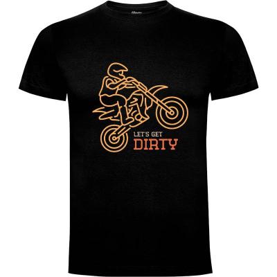Camiseta Let's Get Dirty Motocross - Camisetas Vektorkita