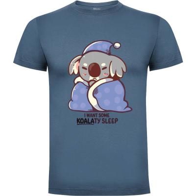 Camiseta I Want Some KOALAty Sleep - Camisetas TechraNova
