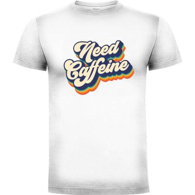 Camiseta Need caffeine - Camisetas Divertidas