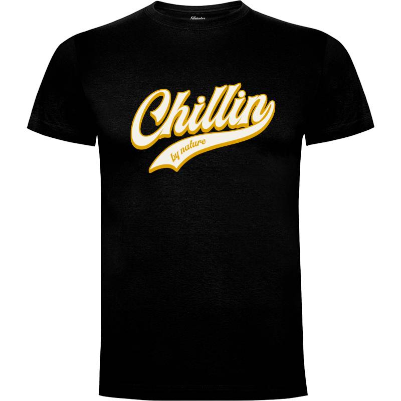 Camiseta Chillin by nature
