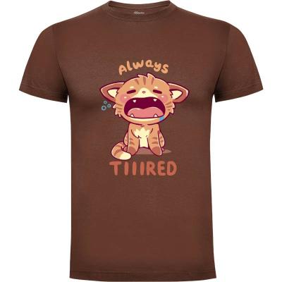 Camiseta Always Tiiired - Camisetas Graciosas