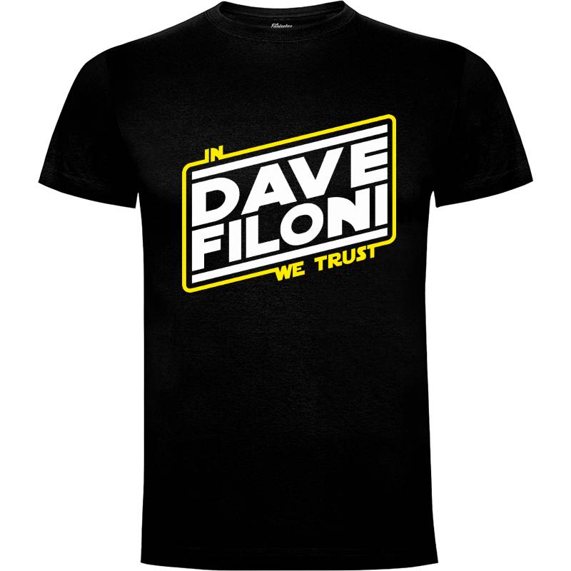 Camiseta In Dave we Trust