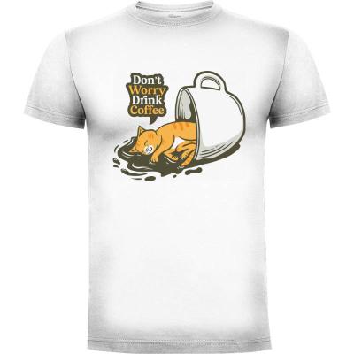 Camiseta Don't Worry Drink Coffee - Camisetas Mangu Studio