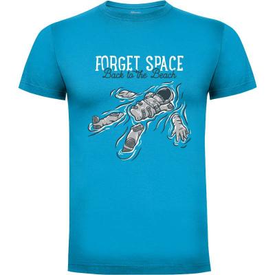 Camiseta Forget Space Back to the Beach - Camisetas Divertidas