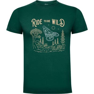 Camiseta Ride to be Wild - Camisetas Vektorkita