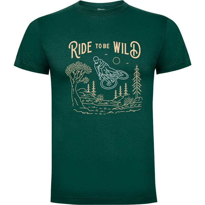 Camiseta Ride to be Wild