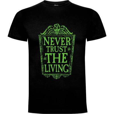 Camiseta Never Trust the living - Green - Camisetas De Los 80s