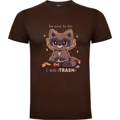 Camiseta Be Nice to me I am Trash - 