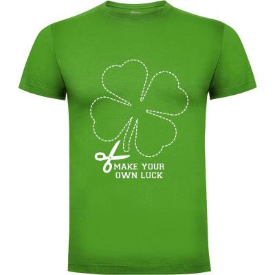 Camiseta Make Your Own Luck - Camisetas Graciosas