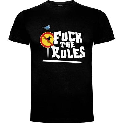 Camiseta Fuck the Rules - Camisetas Divertidas