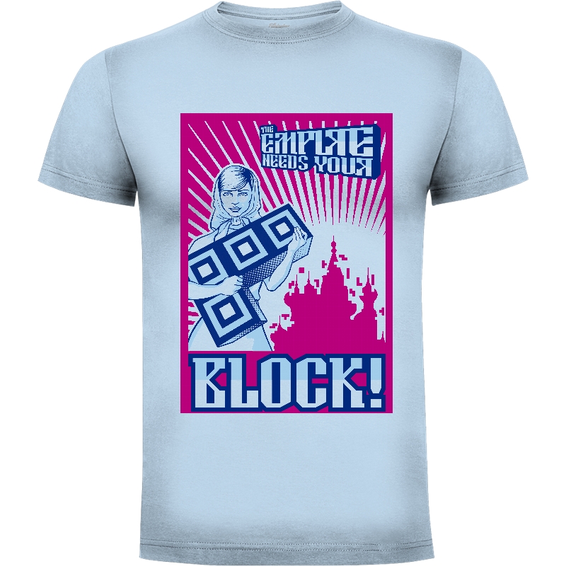 Camiseta, The Empire needs your block