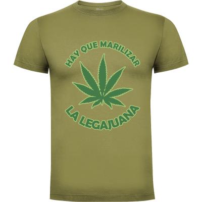 Camiseta Hay que Marilizar la Legajuana - Camisetas Divertidas