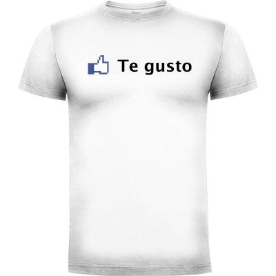 Camiseta Te Gusto - Camisetas Divertidas