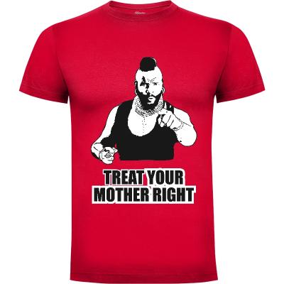 Camiseta M.A. Barracus - Treat Your Mother Right - 