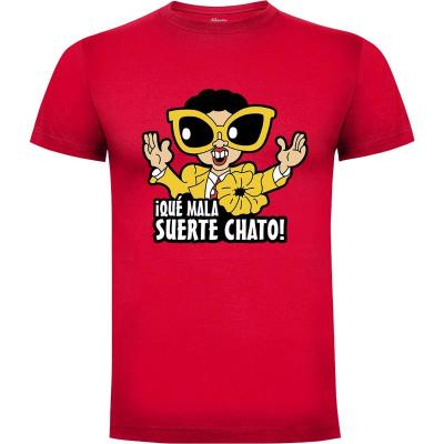 Camiseta Que Mala Suerte Chato - Camisetas Series TV