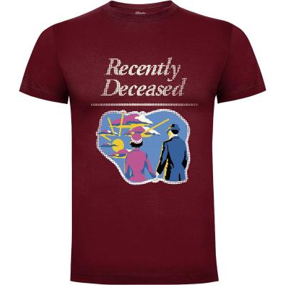 Camiseta Recien difunto - recently deceased - Camisetas Cine