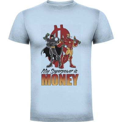 Camiseta My Superpower is money - Camisetas Arinesart