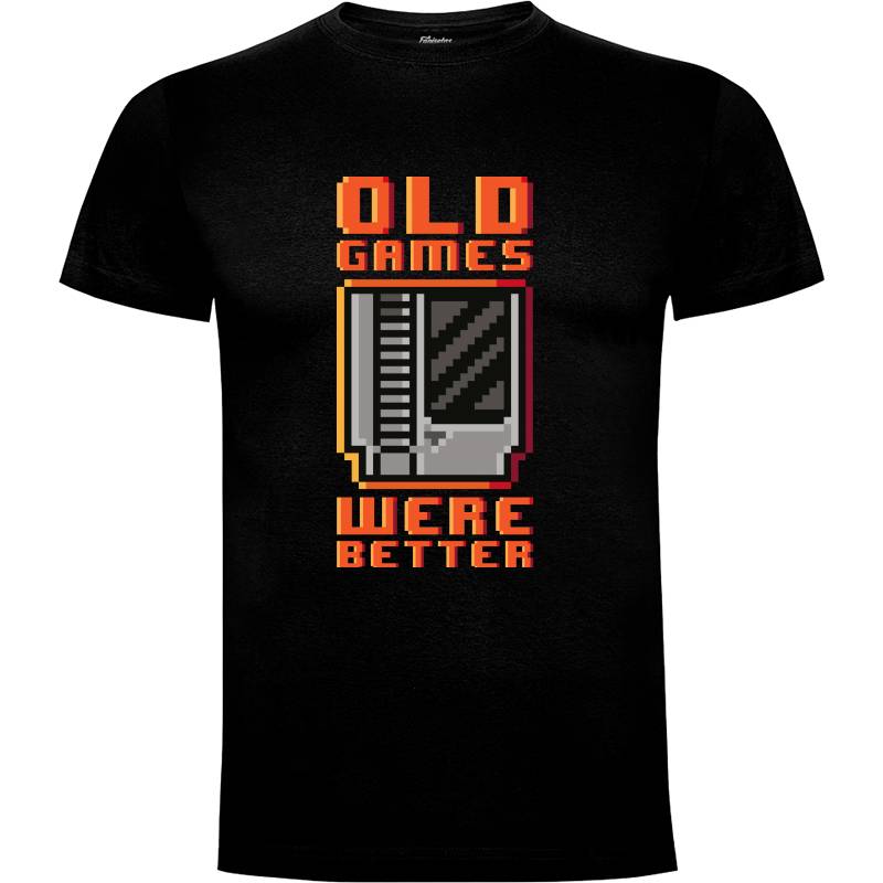 Camiseta Old games were better (cartucho)