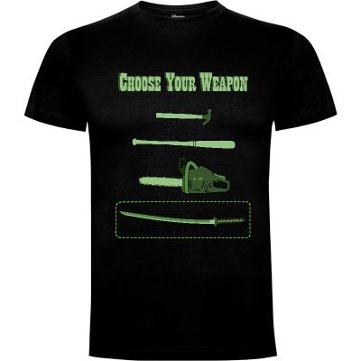 Camiseta Choose Your Weapon - Camisetas Arkaitzgrtz