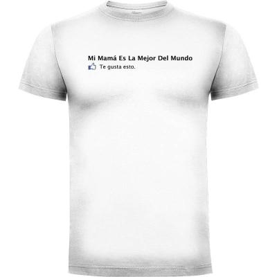 Camiseta Mi Mama es la Mejor Del Facebook - Camisetas Dia de la Madre
