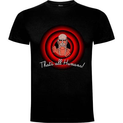 Camiseta That´s all Humans! - Camisetas Melonseta