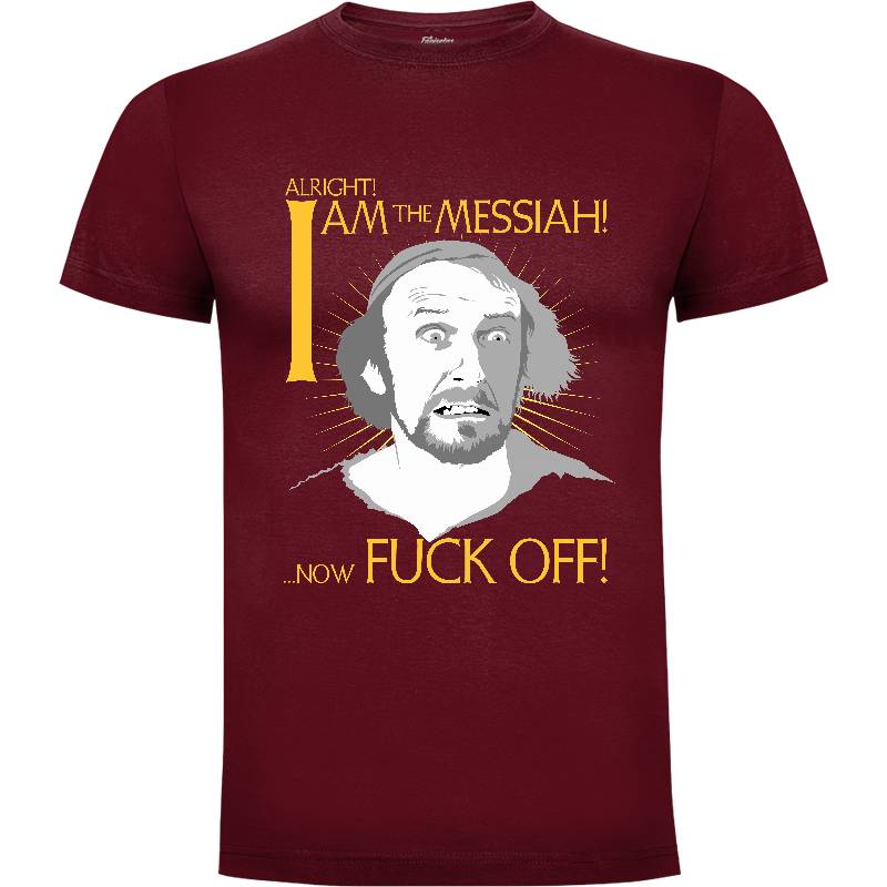 Camiseta I Am The Messiah! (La vida de Brian) (por Mos Eisly)