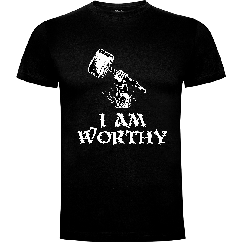 Camiseta I Am Worthy