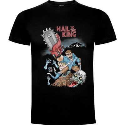 Camiseta Hail to the king! - Camisetas Chulas