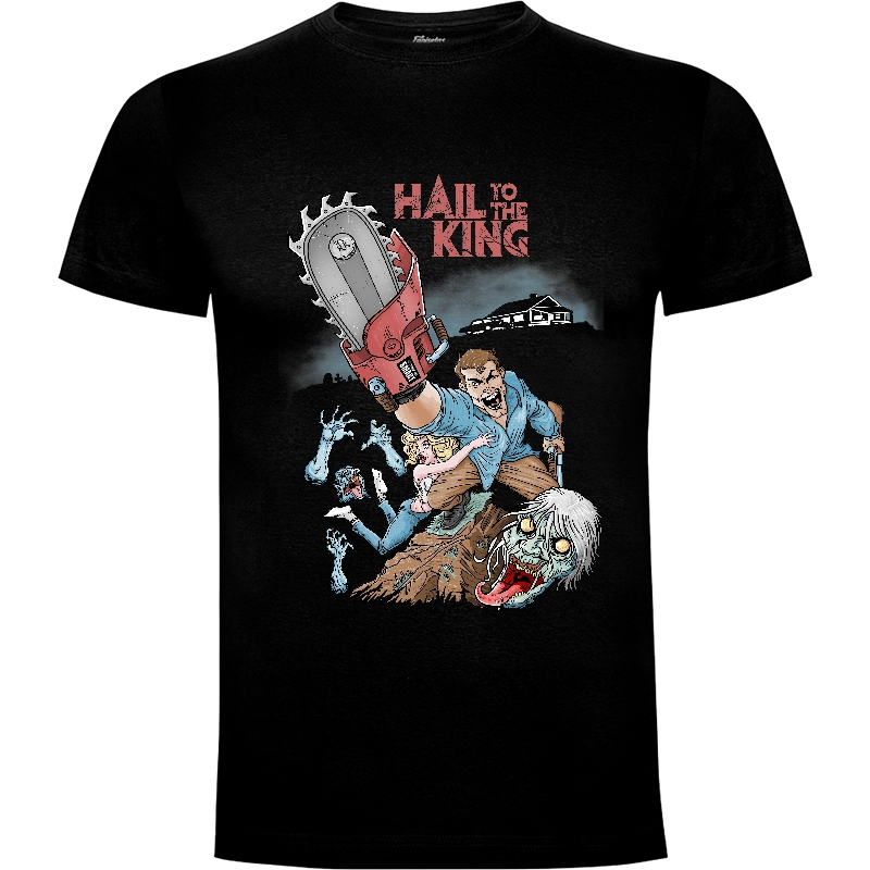 Camiseta Hail to the king!