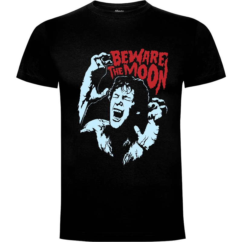 Camiseta Beware The Moon (por Mos Graphix)