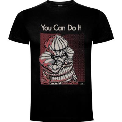 Camiseta You Can Do It [Prepare to Die Edition] - Camisetas NakaCooper