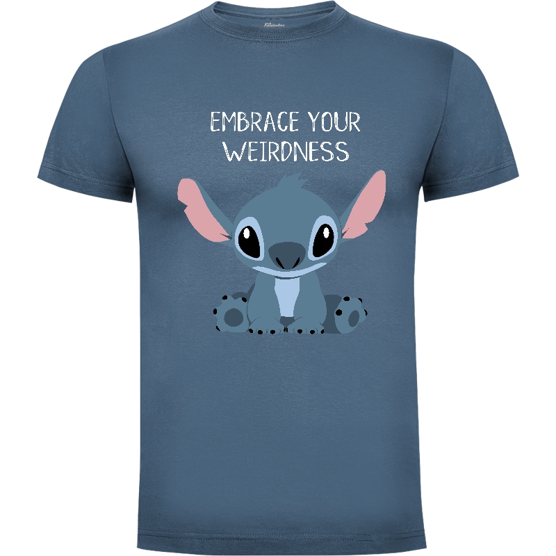 Camiseta Embrace your weirdness