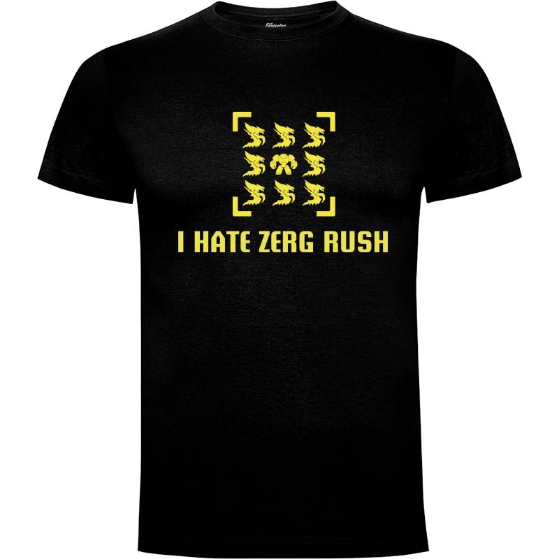 Camiseta I Hate Zerg Rush